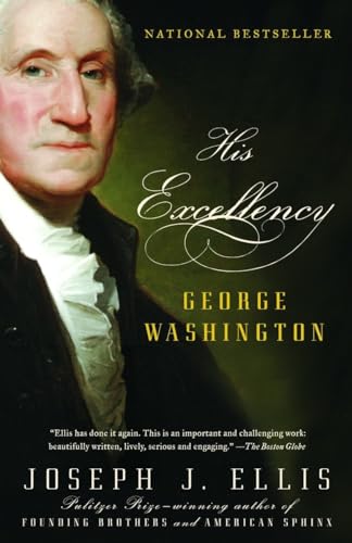 His Excellency: George Washington [Paperback]