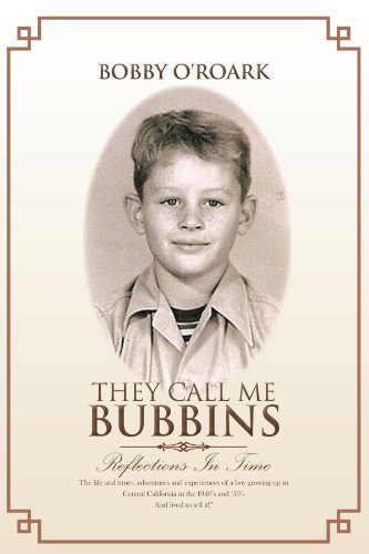 They Call Me Bubbins  Reflections in Time [Paperback]