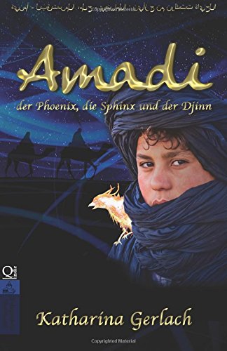 Amadi, Der Phoenix, Die Sphinx Und Der Djinn (german Edition) [Paperback]