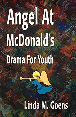 Angel at Mcdonald's  Advent Drama for Youth [Paperback]