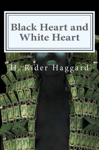 Black Heart And White Heart [Paperback]