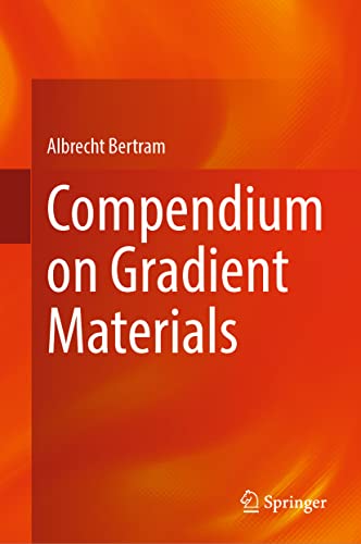 Compendium on Gradient Materials [Hardcover]