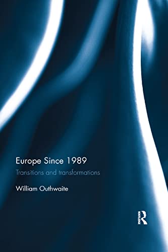 Europe Since 1989 Transitions and Transformations [Paperback]