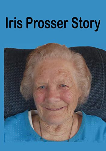 Iris Prosser Story [Paperback]