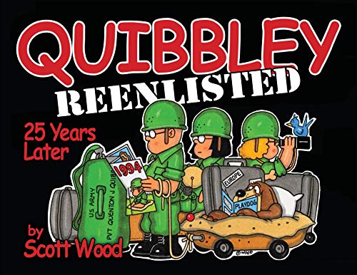 Quibbley Reenlisted  25 Years Later [Paperback]