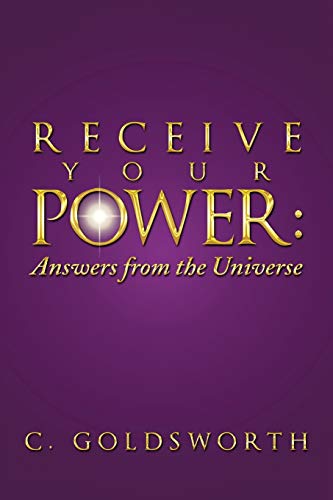 Receive Your Poer  Ansers from the Universe [Paperback]