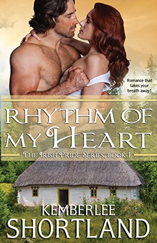 Rhythm Of My Heart (irish Pride Series) (volume 1) [Paperback]