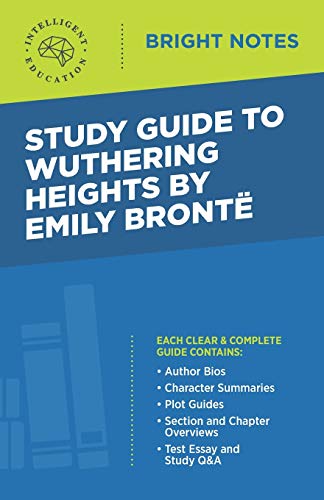 Study Guide To Wuthering Heights By Emily Bronte [Paperback]