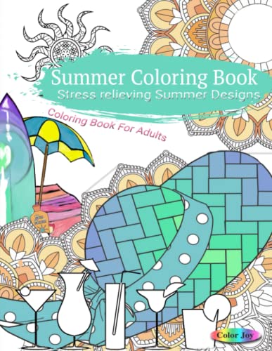 Summer Coloring Book Stress Relieving Summer Designs [Paperback]