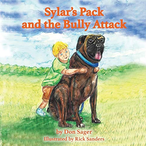 Sylar's Pack And The Bully Attack [Paperback]