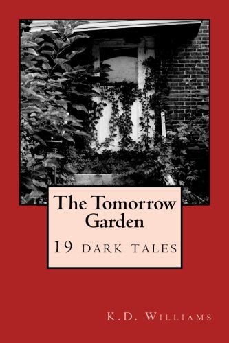 The Tomorro Garden [Paperback]