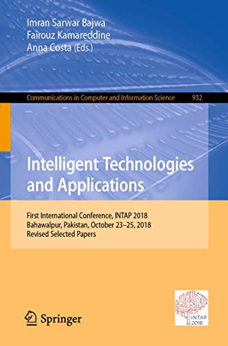 Intelligent Technologies and Applications: First International Conference, INTAP [Paperback]