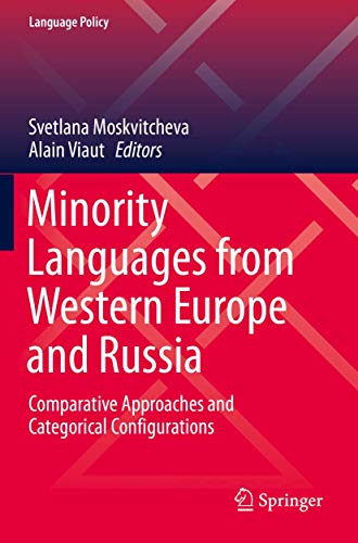 Minority Languages from Western Europe and Russia Comparative Approaches and Ca [Paperback]