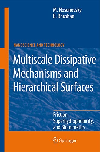 Multiscale Dissipative Mechanisms and Hierarchical Surfaces: Friction, Superhydr [Paperback]