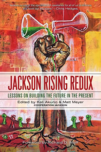 Jackson Rising Redux: Lessons on Building the Future in the Present [Paperback]