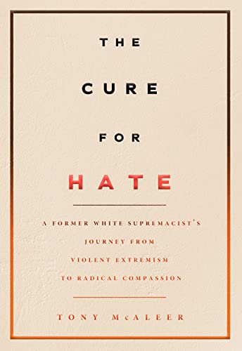 The Cure for Hate: A Former White Supremacist