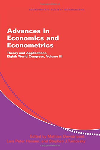 Advances in Economics and Econometrics Theory and Applications, Eighth World Co [Paperback]