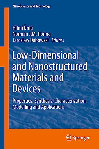 Low-Dimensional and Nanostructured Materials and Devices: Properties, Synthesis, [Hardcover]