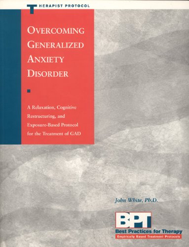 Overcoming Generalized Anxiety Disorder A Relaxation Cognitive Restructuring an [Paperback]