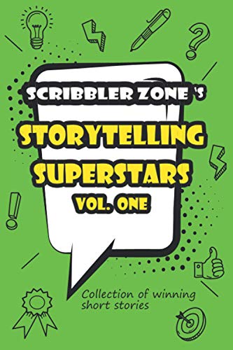 Scribblerzone's Storytelling Superstars Vol. One