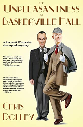 The Unpleasantness At Baskerville Hall (reeves & Worcester Steampunk Mysteries)  [Paperback]