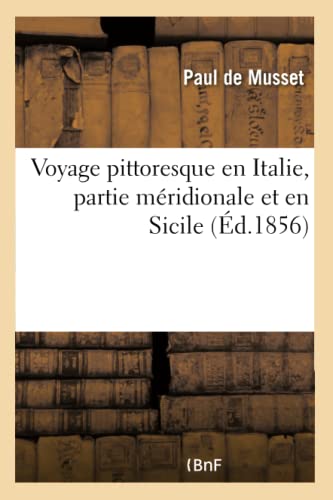 Voyage Pittoresque En Italie, Partie Meridionale Et En Sicile