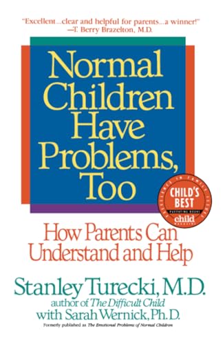 Normal Children Have Problems, Too: How Parents Can Understand and Help [Paperback]