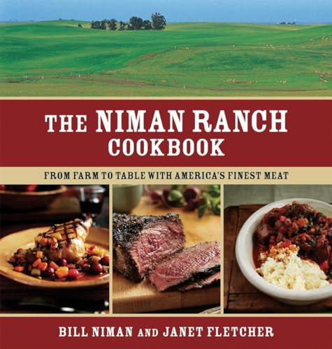 The Niman Ranch Cookbook: From Farm to Table with America's Finest Meat [Paperback]