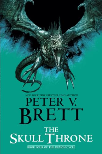 The Skull Throne: Book Four of The Demon Cycle [Paperback]