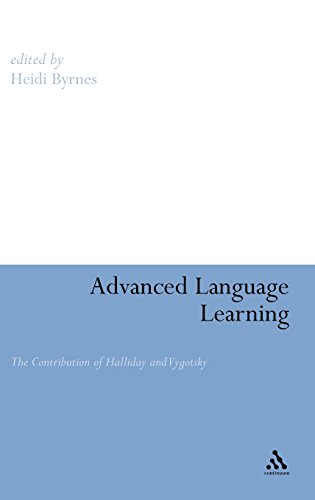 Advanced Language Learning The Contribution of Halliday and Vygotsky [Hardcover]