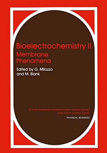 Bioelectrochemistry II: Membrane Phenomena [Paperback]