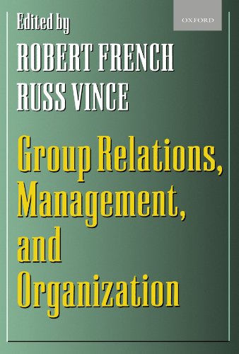 Group Relations, Management, and Organization [Paperback]