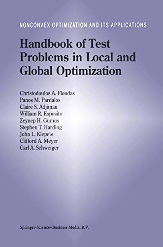 Handbook of Test Problems in Local and Global Optimization [Hardcover]