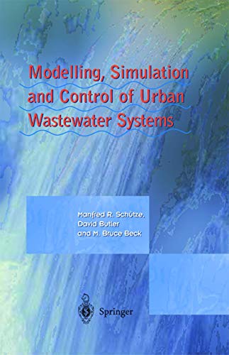 Modelling, Simulation and Control of Urban Wastewater Systems [Hardcover]