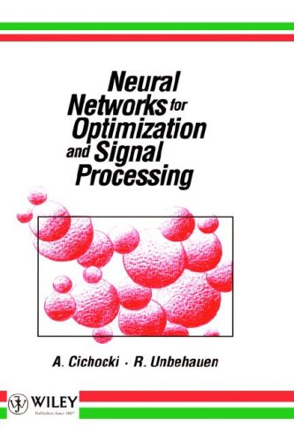 Neural Netorks for Optimization and Signal Processing [Hardcover]