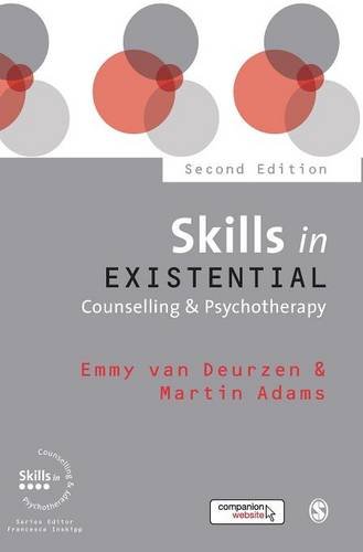 Skills in Existential Counselling & Psychotherapy [Hardcover]