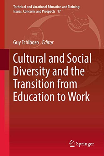 Cultural and Social Diversity and the Transition from Education to Work [Hardcover]