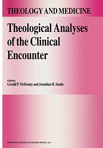 Theological Analyses of the Clinical Encounter [Paperback]