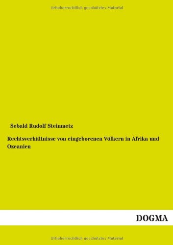 Rechtsverhltnisse Von Eingeborenen Vlkern in Afrika und Ozeanien [Paperback]