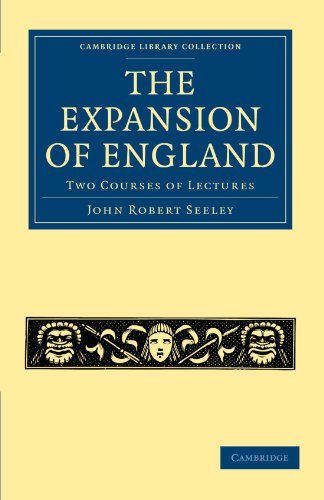 The Expansion of England Two Courses of Lectures [Paperback]