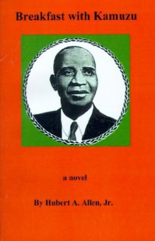 Breakfast With Kamuzu [Paperback]