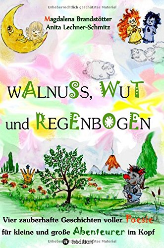 Walnuss, Wut Und Regenbogen (german Edition) [Hardcover]