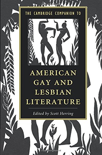 The Cambridge Companion to American Gay and Lesbian Literature [Paperback]