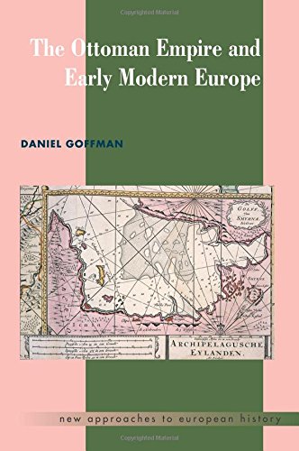 The Ottoman Empire and Early Modern Europe [Paperback]