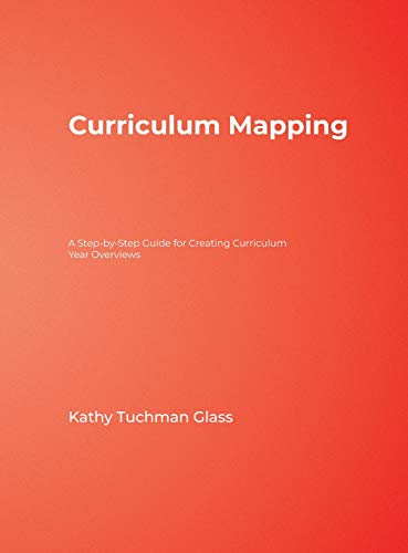 Curriculum Mapping A Step-by-Step Guide for Creating Curriculum Year Overvies [Hardcover]