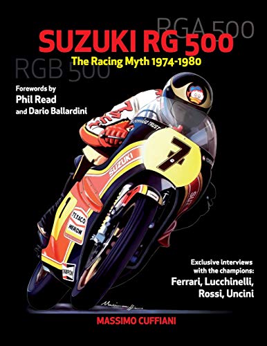 Suzuki RG 500-The Racing Myth 1974-1980 [Paperback]