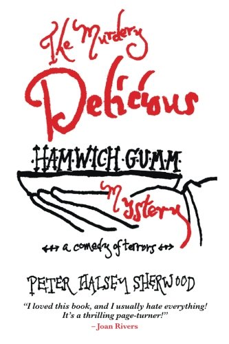 The Murdery Delicious Hamich Gumm Mystery A Comedy Of Terrors [Paperback]