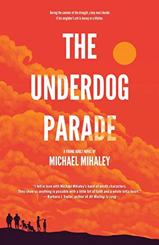 The Underdog Parade [Paperback]