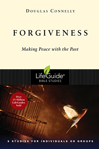 Forgiveness: Making Peace With The Past (life