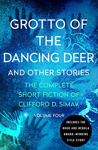 Grotto of the Dancing Deer And Other Stories [Paperback]